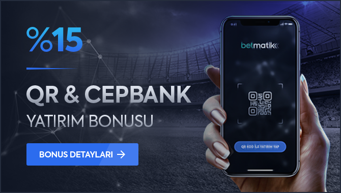 Betmatik %15 QR - Cepbank Yatırım Bonusu