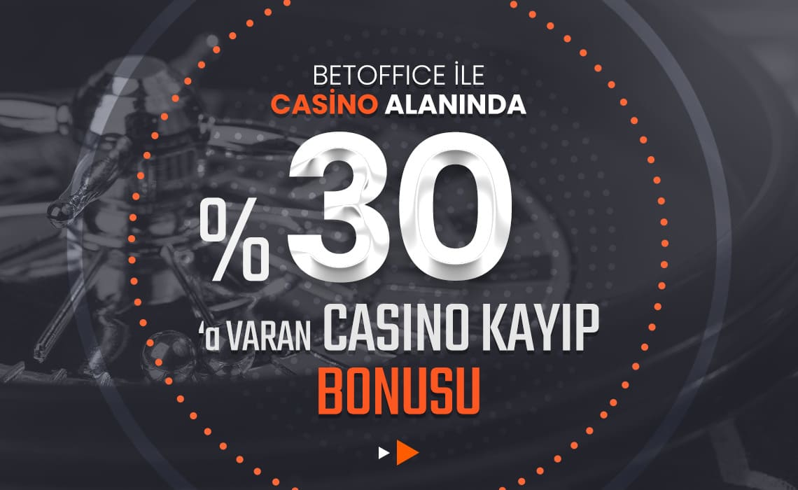 Betoffice %30'a Varan Casino Kayıp Bonusu