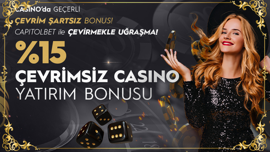 Capitolbet %15 Çevrimsiz Casino Yatırım Bonusu