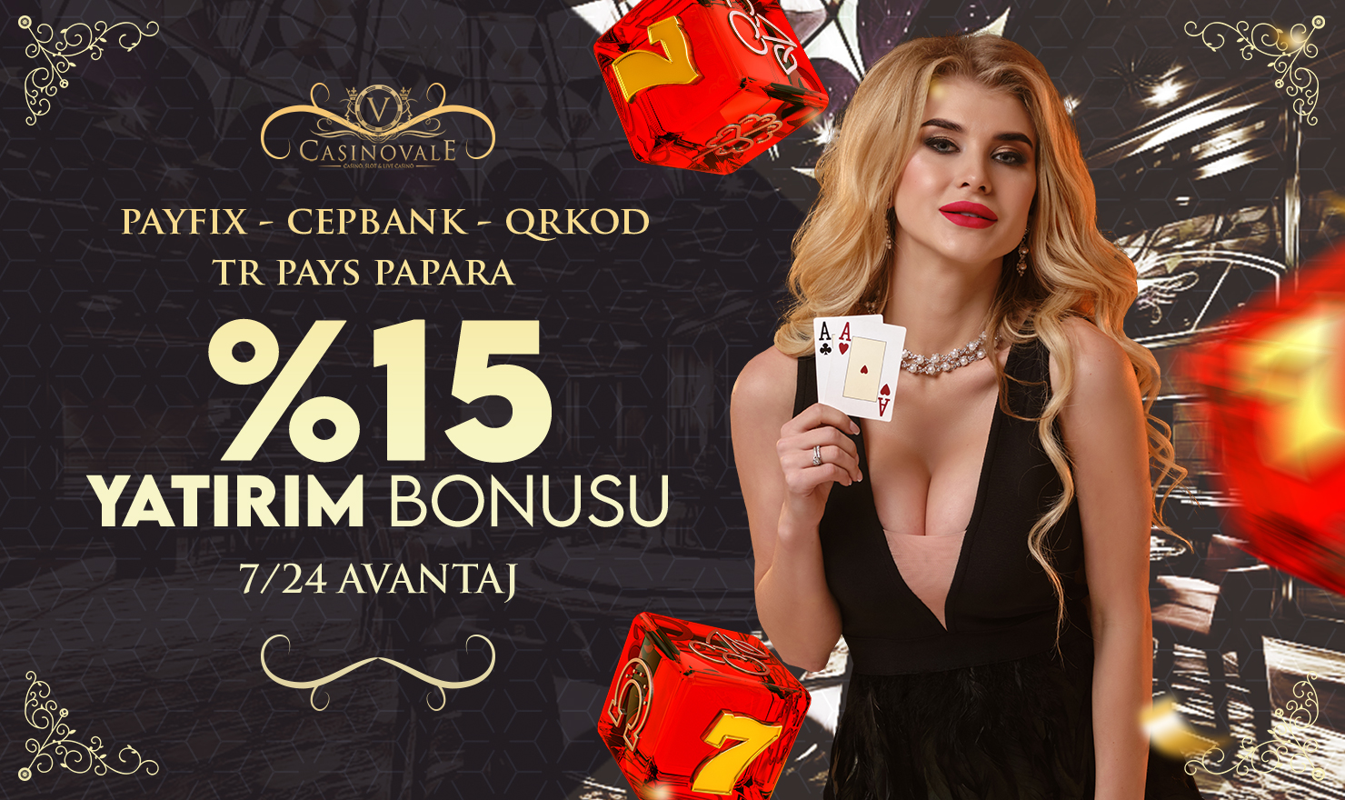 Casinovale %15 Payfix, Cepbank, QR ve Papara Bonusu