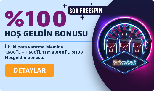 İkimisli %100 Casino Hoşgeldin Bonusu + 300 Freespin