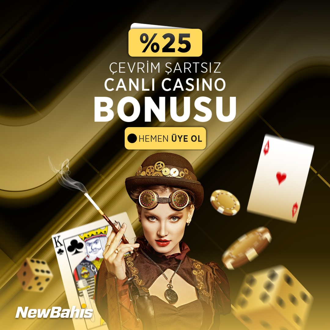 Newbahis Hafta içi Çevrimsiz %25 Canlı Casino Bonusu