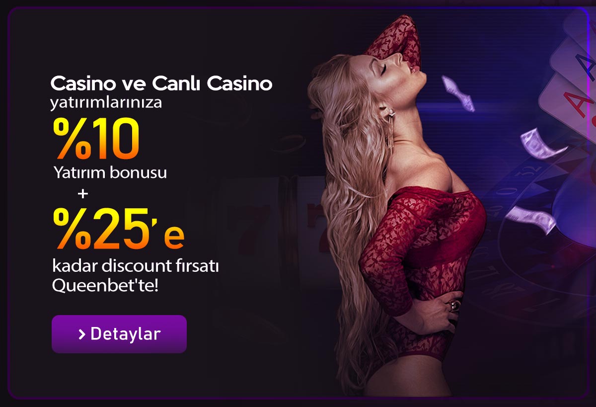 Queenbet Casino %10 Yatırım + %25'e Kadar Discount