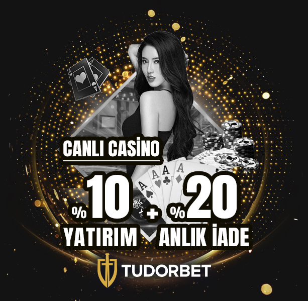 Tudorbet Canlı Casino %10 Yatırım + %20 Kayıp Bonusu