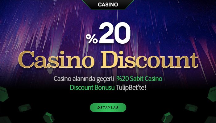 Tulipbet %20 Canlı Casino Discount Bonusu
