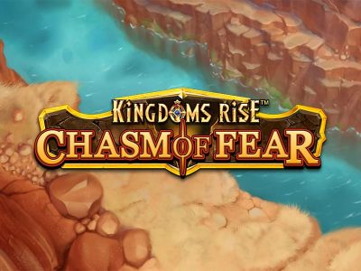 Kingdoms Rise: Chasm of Fear Slot