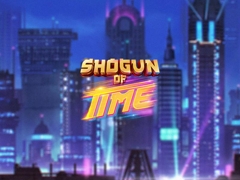 Shogun of Time Slot