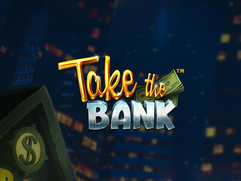 Take the Bank Slot